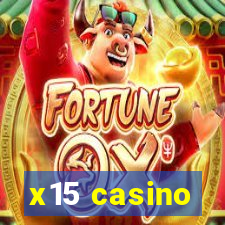 x15 casino